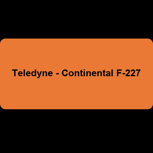 Teledyne - Continental F-227